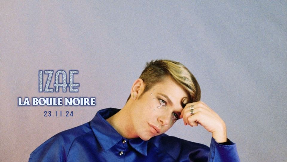 Izae / La Boule Noire / Concert