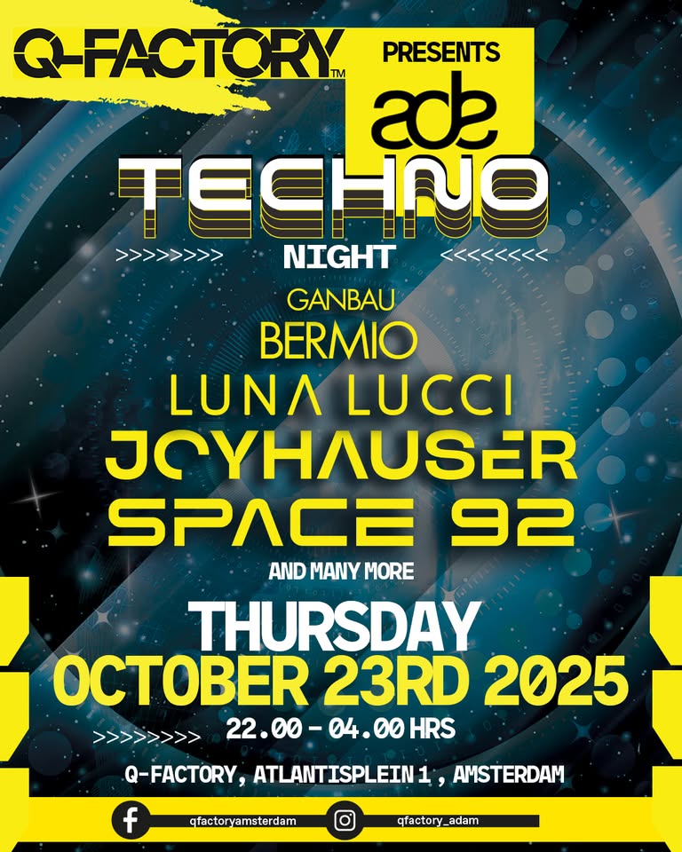 ADE Amsterdam - Techno Night - Q-Factory