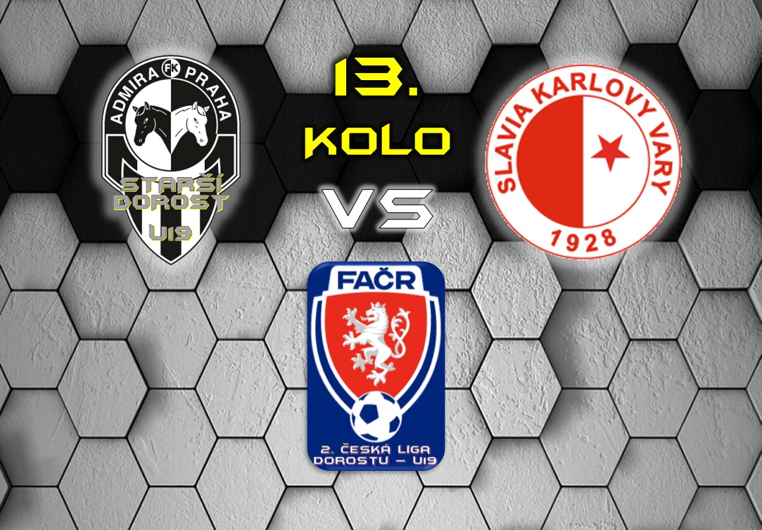 13.kolo 𝟮.𝗖̌𝗟𝗗-𝗨𝟭𝟵 ⚽️ 𝗙𝗞 𝗔𝗗𝗠𝗜𝗥𝗔 𝗣𝗥𝗔𝗛𝗔 "🅰️" 🆚 FC Slavia Karlovy Vary - mládež