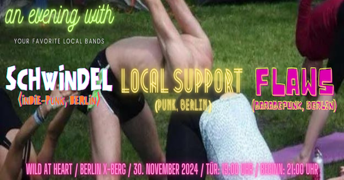 Schwindel-IndiePunk/Bln+Flaws-Punk/Bln+Local Support-Punk/Bln