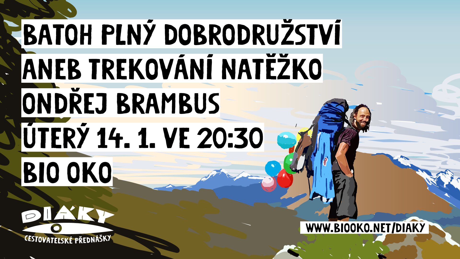 Batoh plný dobrodružství aneb trekování natěžko | Ondřej Brambus | Diáky