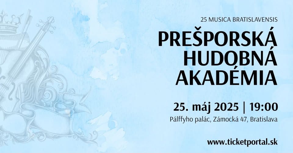 PREŠPORSKÁ HUDOBNÁ AKADÉMIA | 25 MUSICA BRATISLAVENSIS