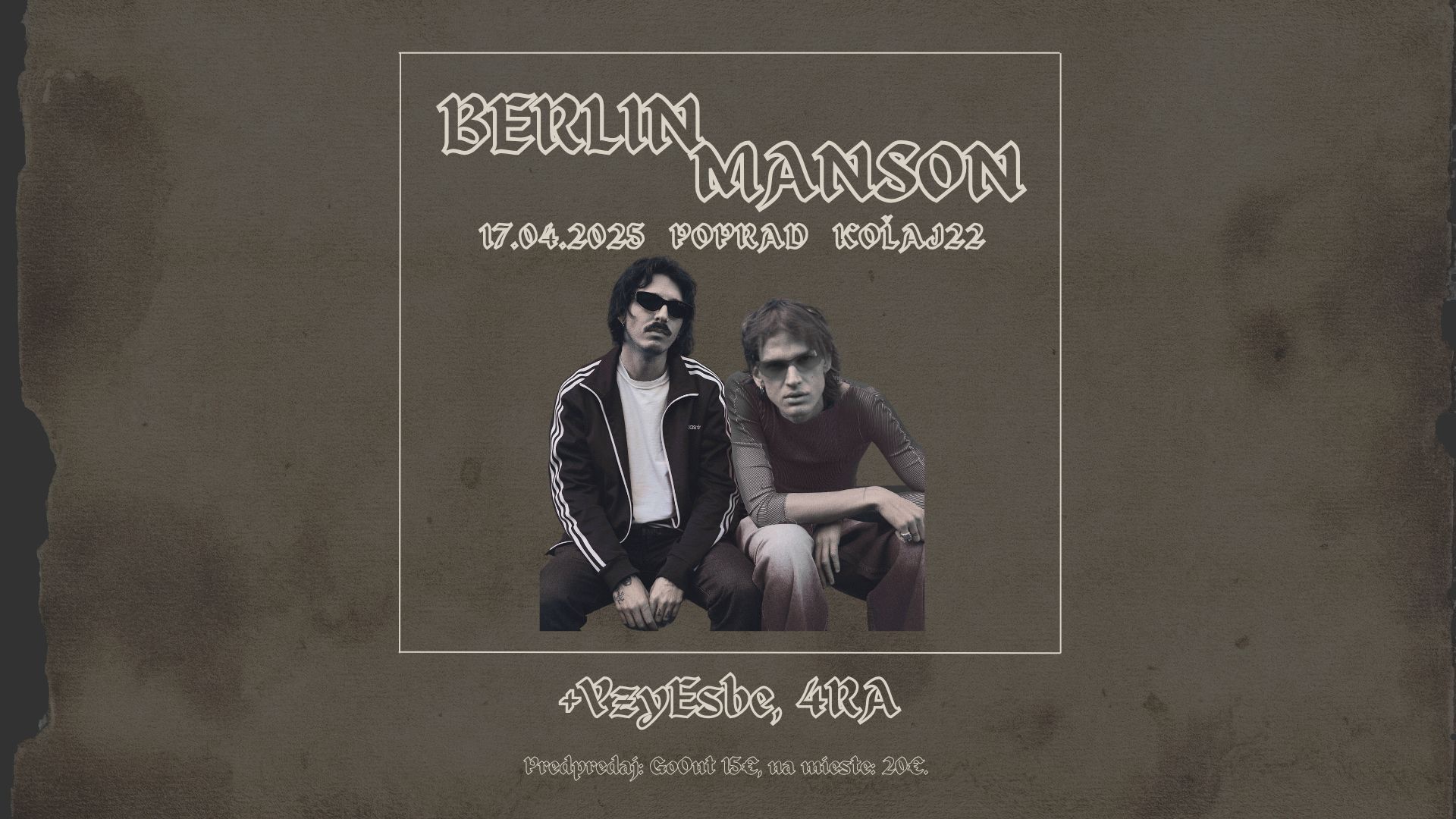 Berlin Manson / Koľaj22 Poprad