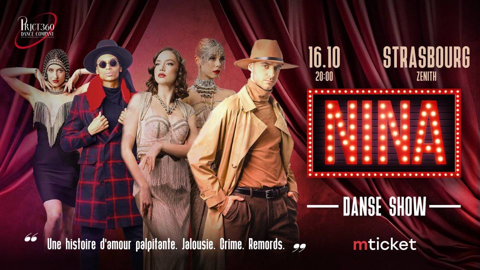 "NINA" Danse Show à Strasbourg