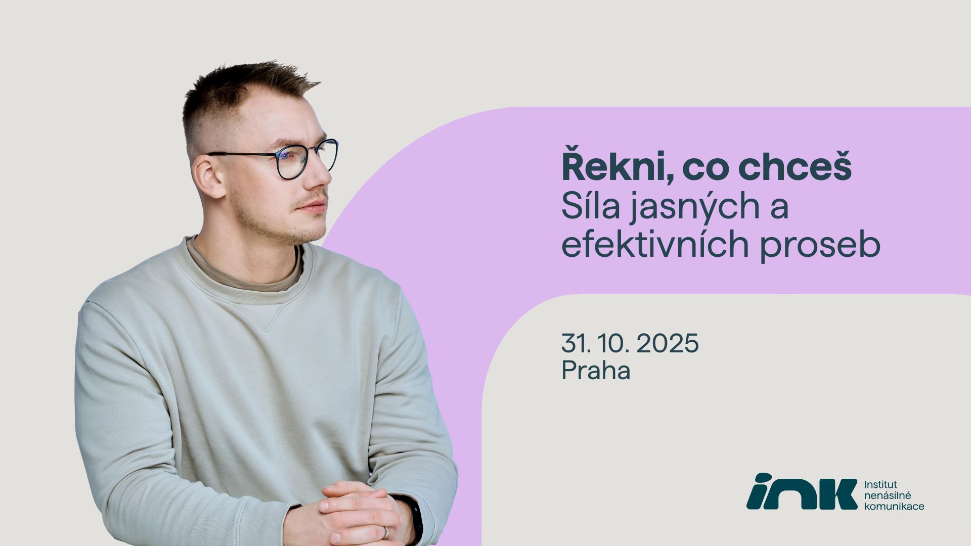 Řekni, co chceš – síla jasných a efektivních proseb (večer v Praze)