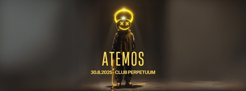 Atemos - club Perpetuum - 30.8.2025
