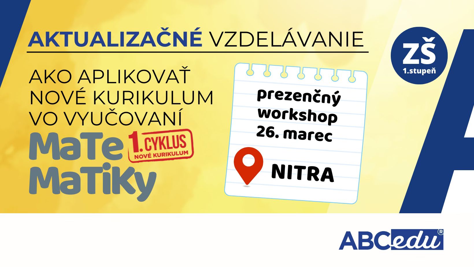 Aktualizačné vzdelávanie 2v1: Nové kurikulum v matematike a Tvorivé čítanie
