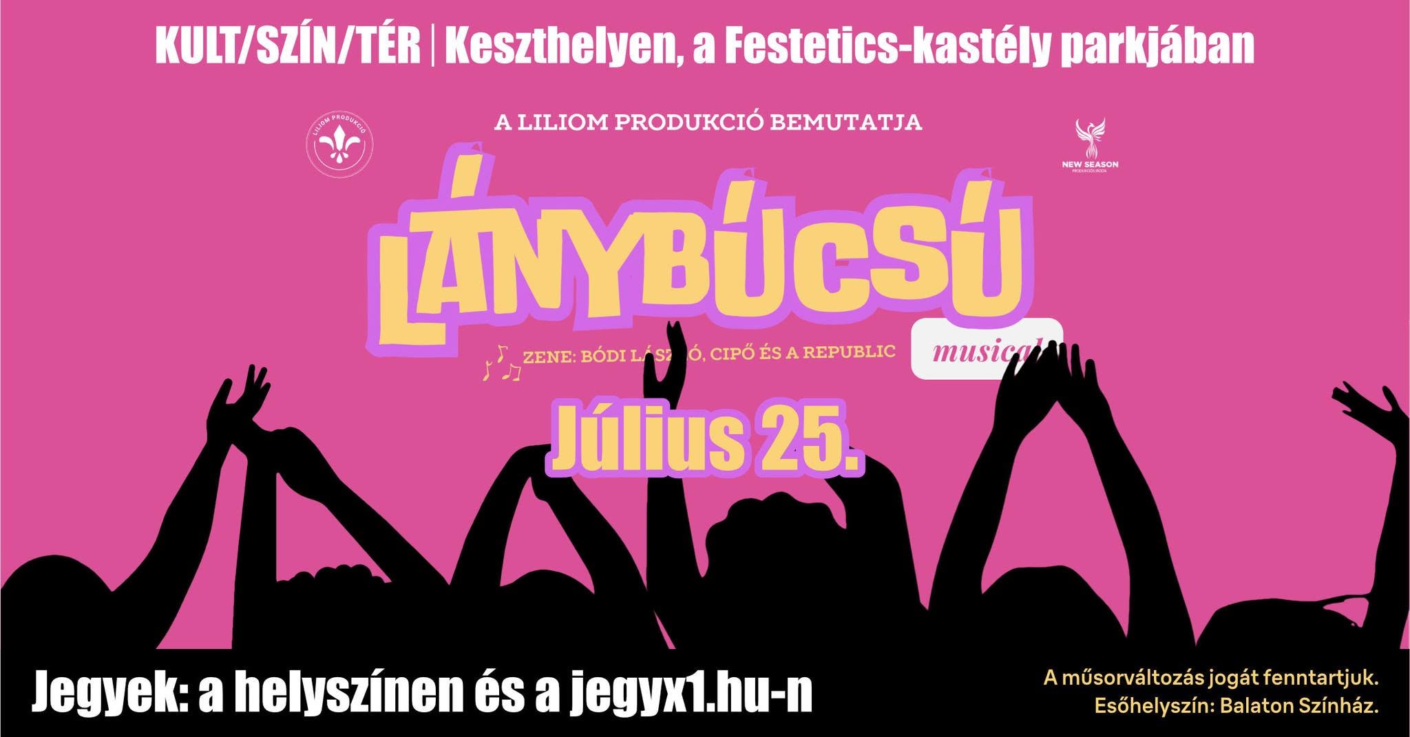 Lánybúcsú - KULT/SZÍN/TÉR - KESZTHELY Festetics-kastélypark