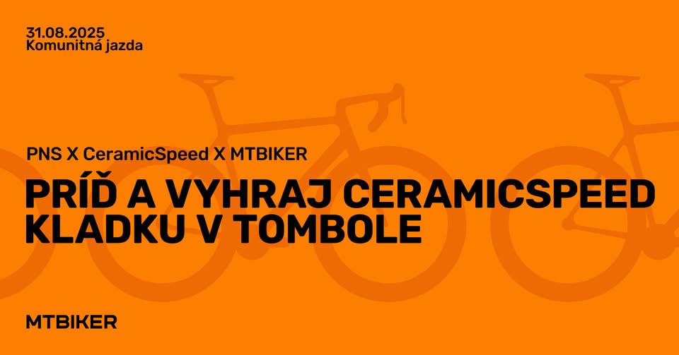 PNS x CeramicSpeed x MTBIKER komunitná cestná jazda 🚲