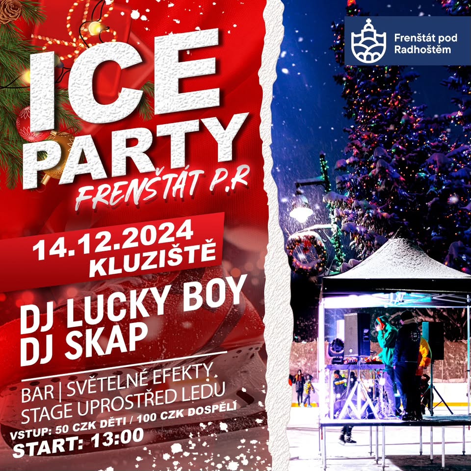 ICE PARTY❄️ / Dj LUCKY BOY & Dj SKAP / Kluziště Frenštát pod Radhoštěm