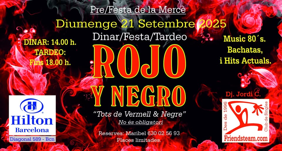 Pre/Festa MERCÈ. ROJO y NEGRO. Dinar+TARDEO. Hilton - Diumenge 21 Set 2025 - Club Friendsteam.com