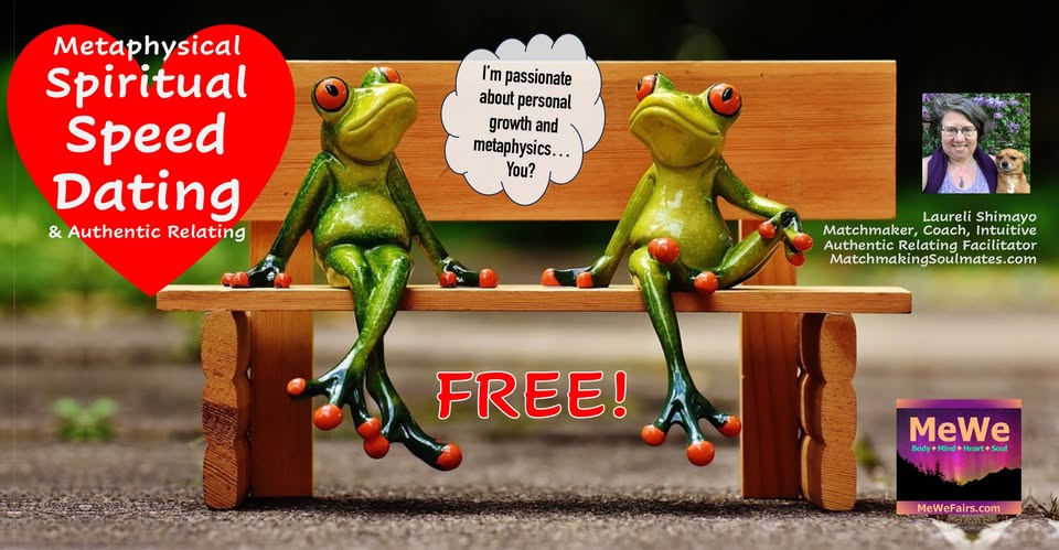 Free Spiritual Speed Dating + Authentic Relating at the MeWe Fair in Portland