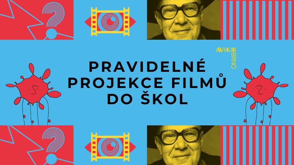 PROJEKCE FILMŮ DO ŠKOL ZDARMA: AVHUB + Kino Art