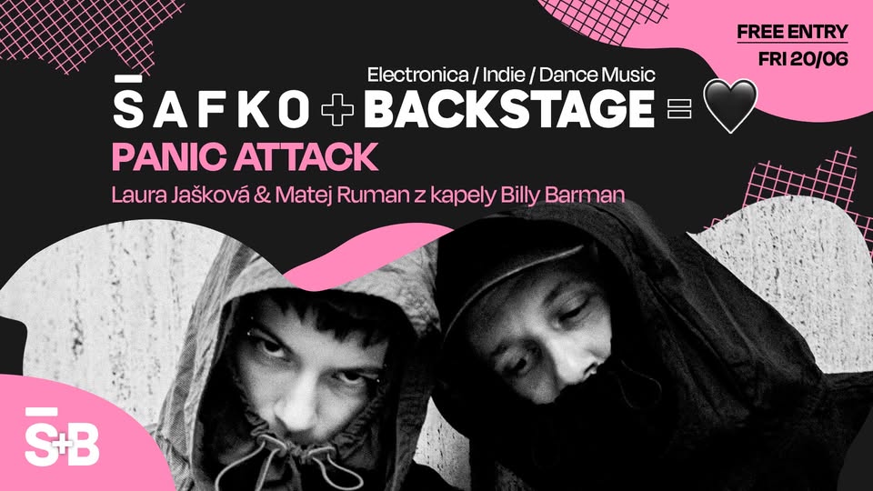 ŠAFKO ➕ BACKSTAGE 🟰 🖤 | FRIDAY 20/6 | FREE ENTRY