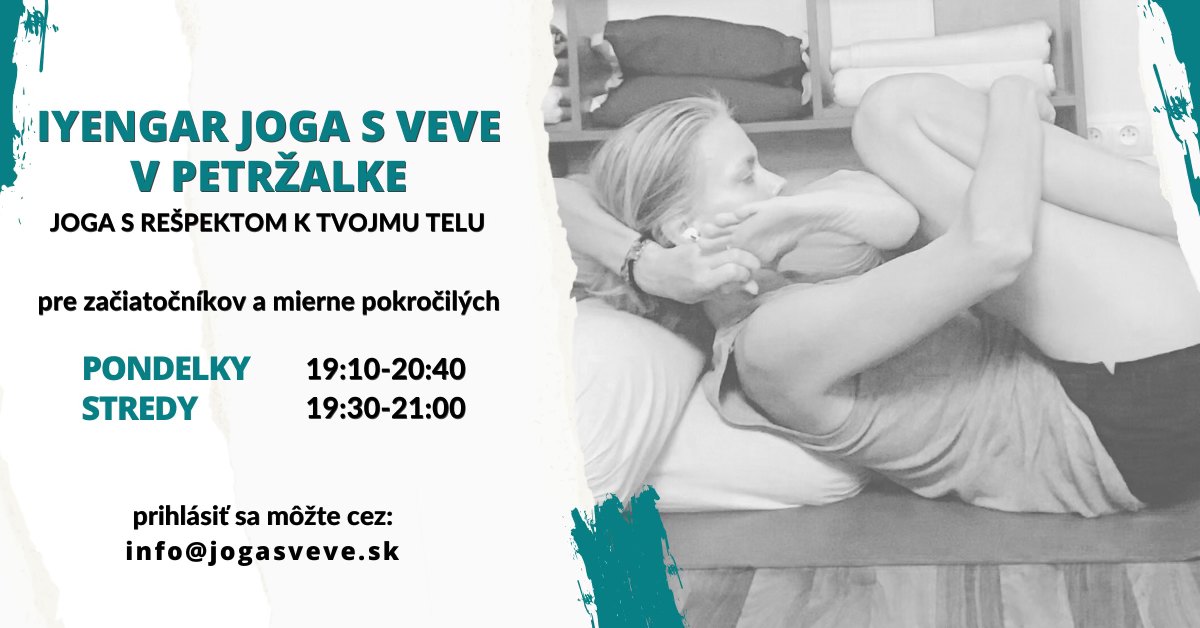 Iyengar joga v Petržalke pre začiatočníkov a mierne pokročilých