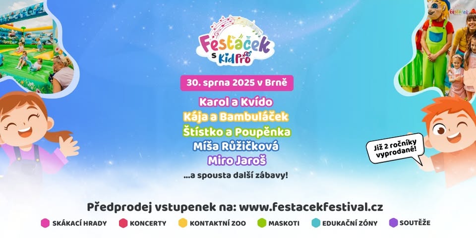 Fesťáček Festival s KidPro - 30.8.2025 - BRNO