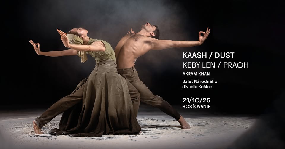 Akram Khan: KAASH / DUST (hosťovanie Baletu NDKE)