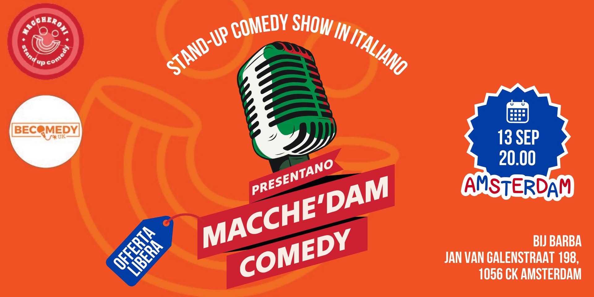 MACCHE’DAM COMEDY - 13 SETTEMBRE 2025 | La stand-up Comedy in Italiano ad Amsterdam