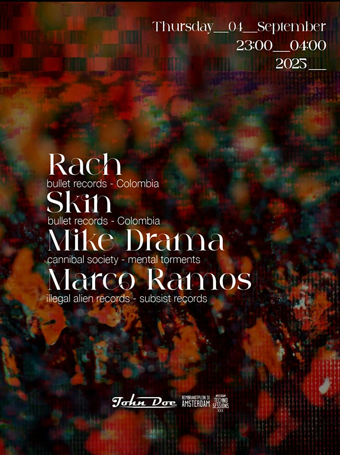 Amsterdam Techno Sessions w/ RACH & Skin (Colombia) + Mike Drama