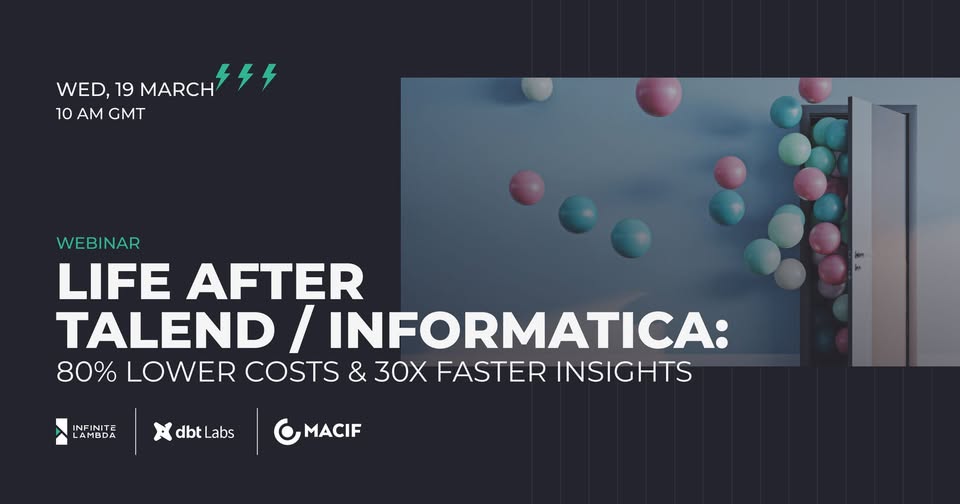 Life after Talend/Informatica: 80% lower costs & 30x faster insights [Webinar]