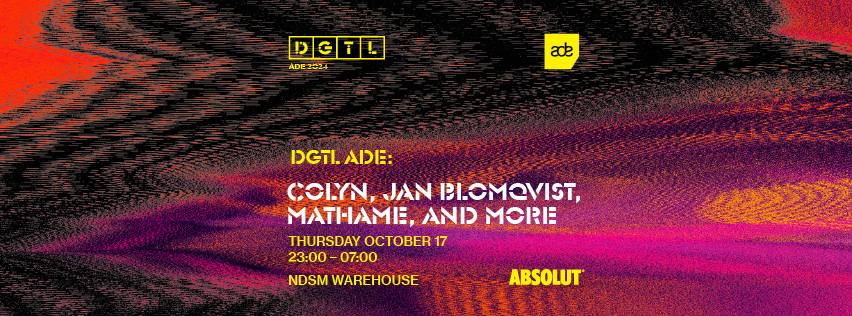DGTL ADE | Colyn, Jan Blomqvist, Mathame, and more