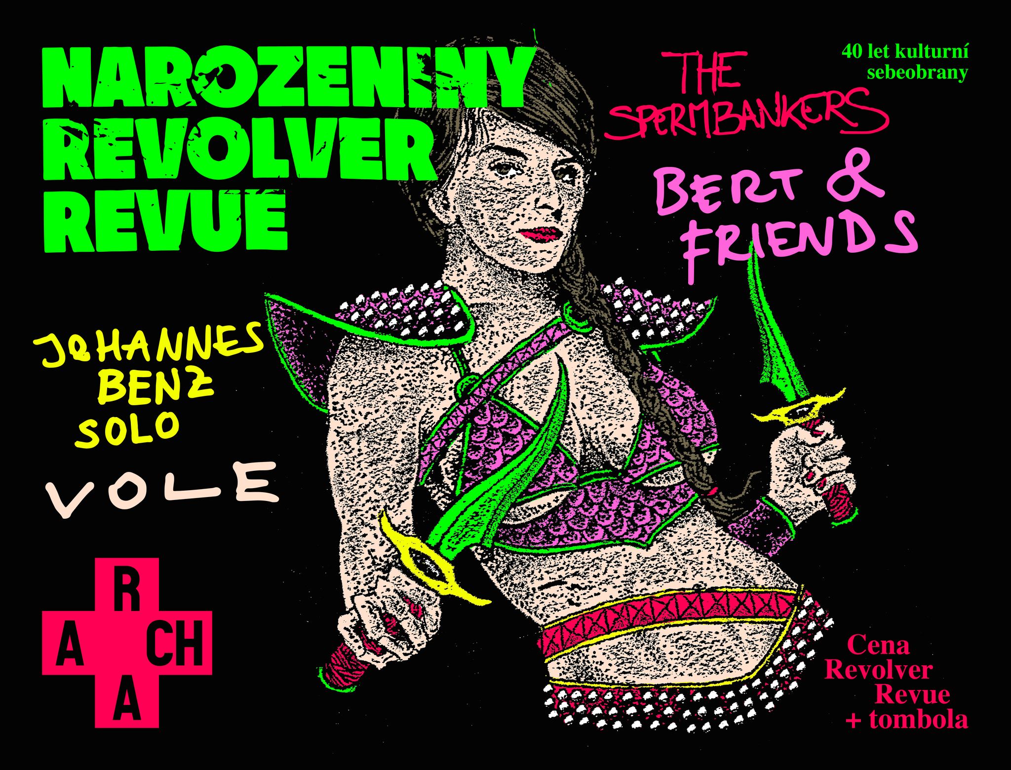 🎂Narozeniny Revolver Revue🔫 Bert & Friends ✦ Vole ✦ Johannes Benz ✦ The Spermbankers💥