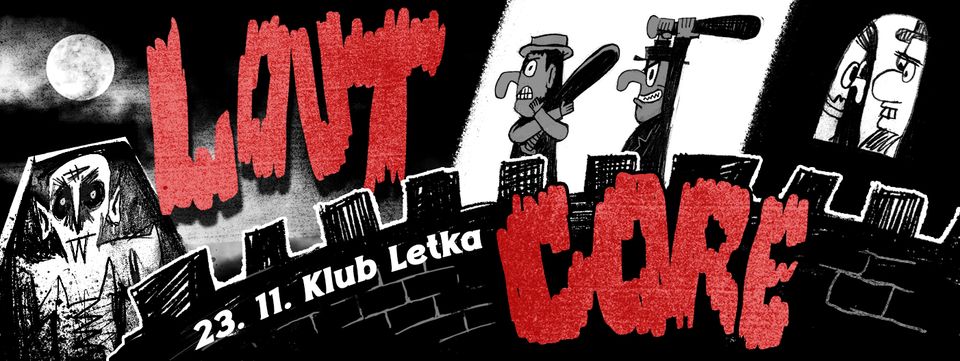 LOUTCORE: SCHNECKEN HRÄDEN + PUNCH AND JUDY + LOUTKY UNLIMITED