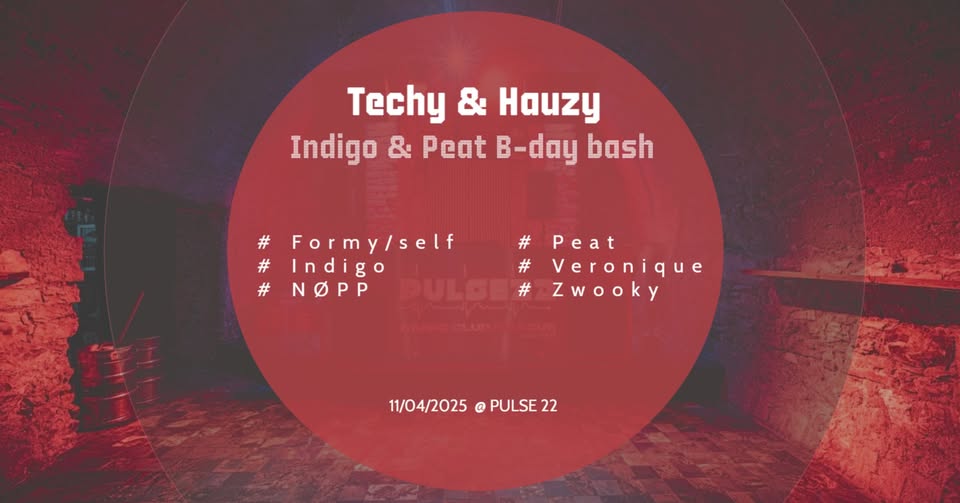 Techy & Hauzy: Indigo & Peat B-Day bash