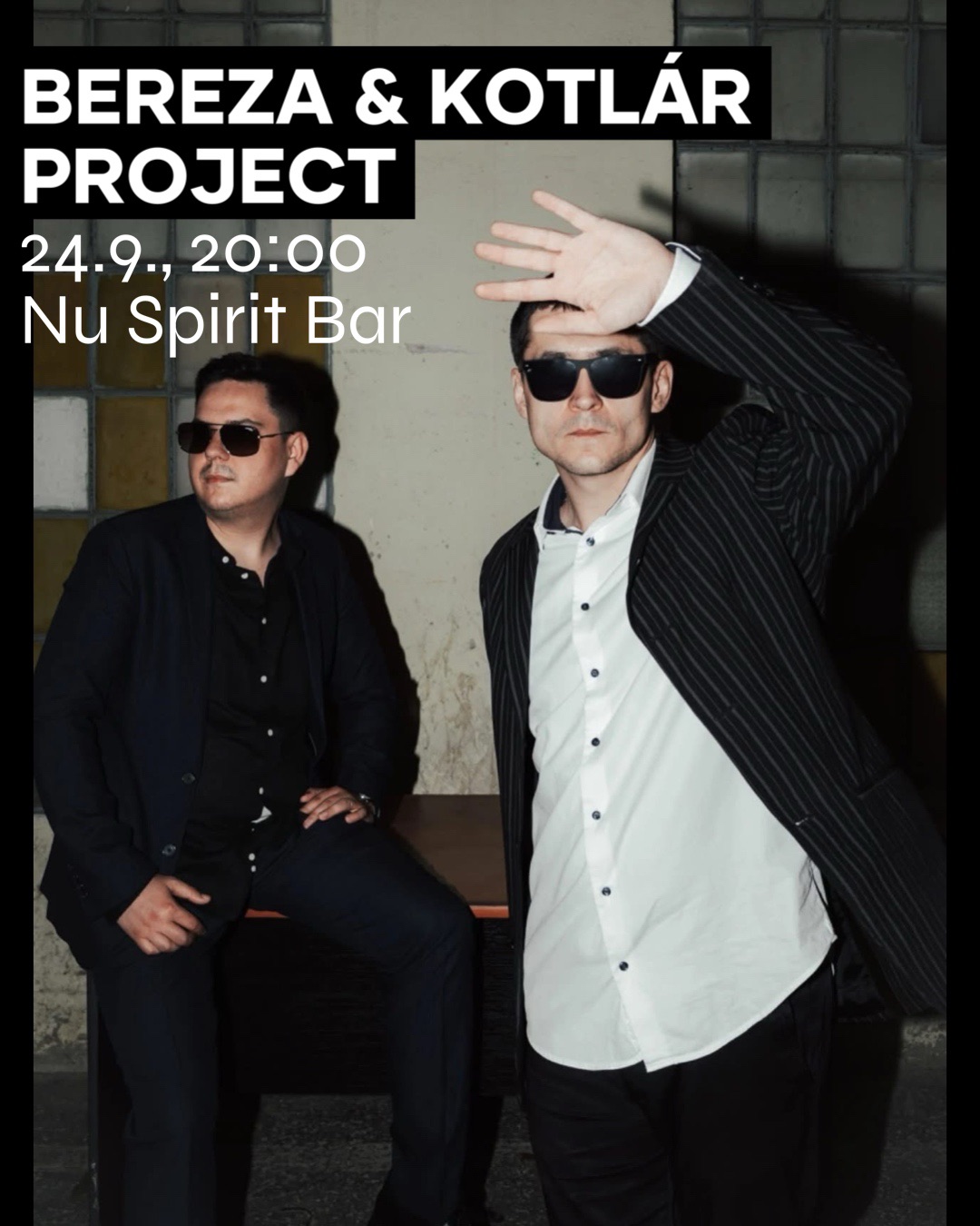 Nu Spirit LIVE | Bereza & Kotlár Project