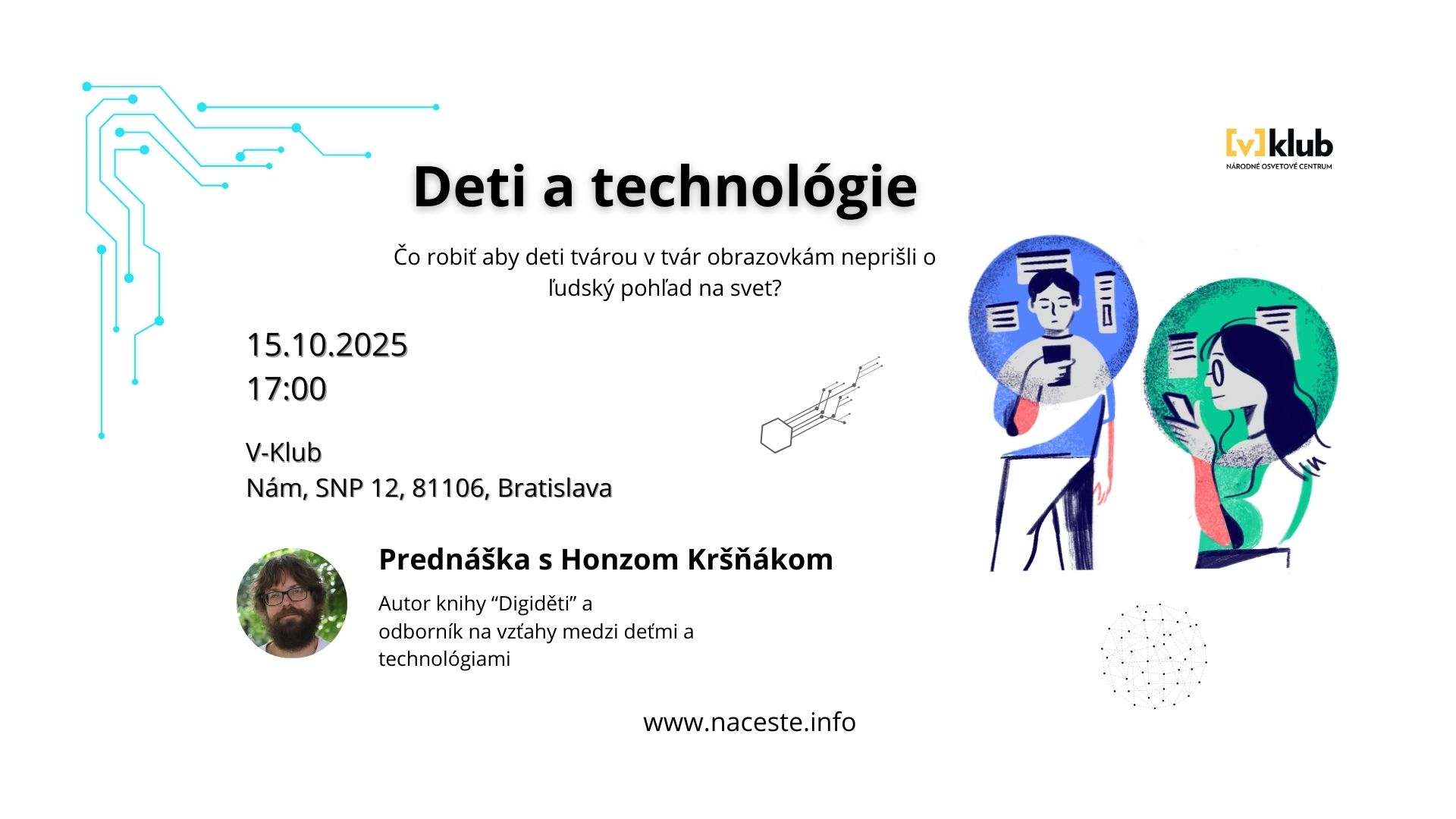 Deti a technológie - prednáška s Honzom Kršňákom