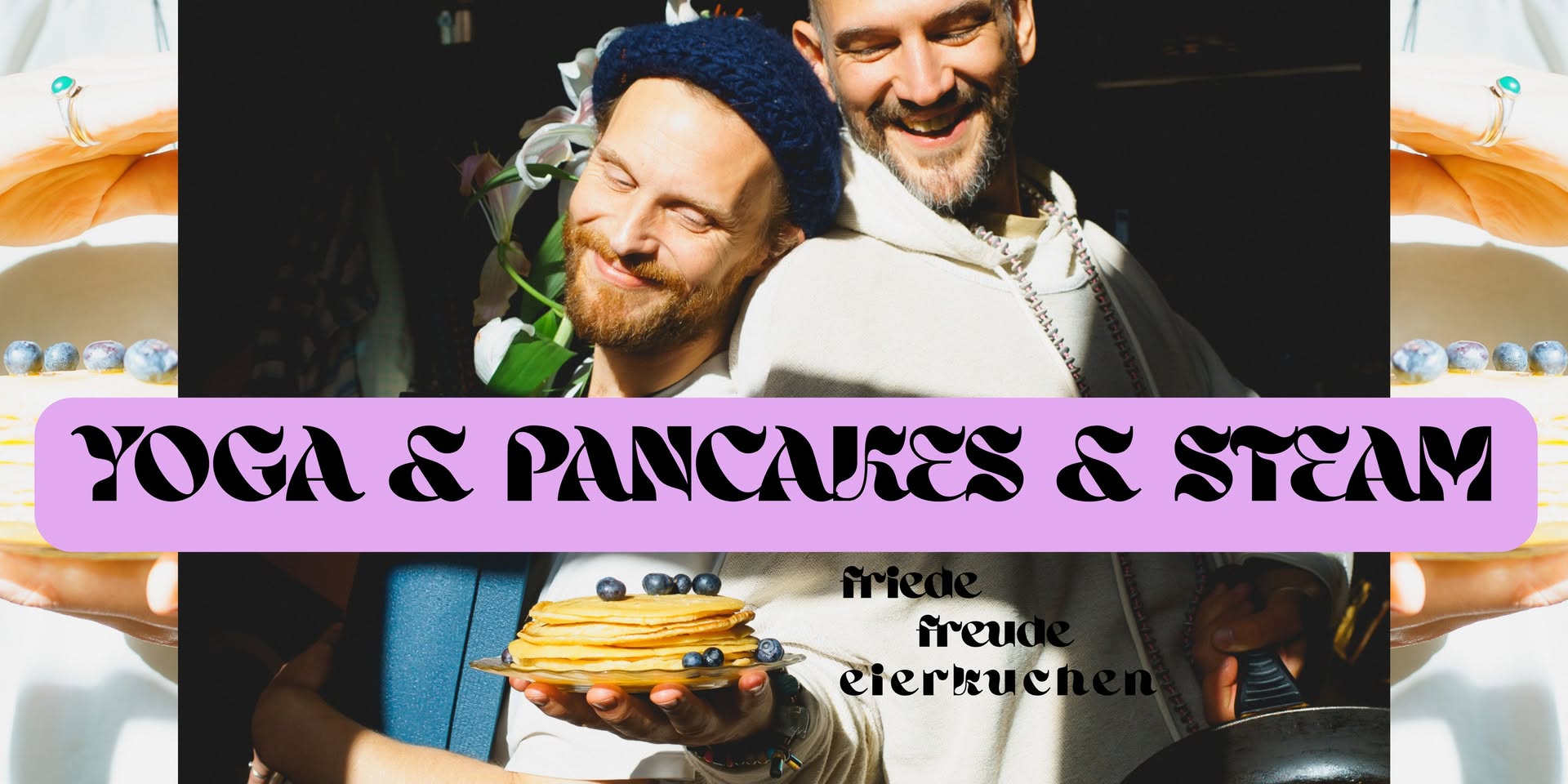 Yoga & Pancakes & Steam