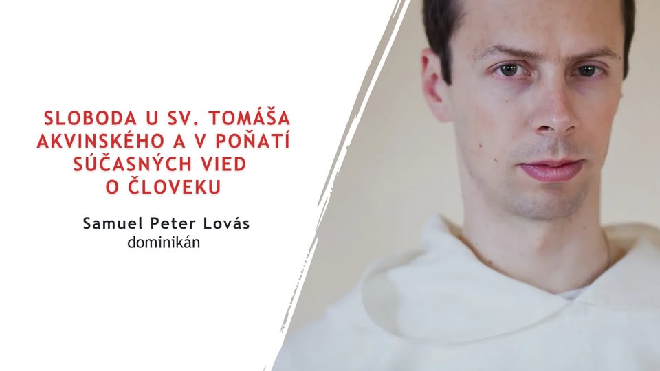 Pondelkové stretko: Sloboda u sv. Tomáša Akvinského a v poňatí súčasných vied o človeku
