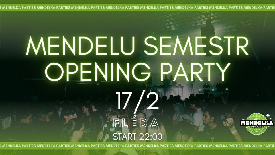 🟢 MENDELU Opening semestr party x 17.2 x klub Fléda 🟢