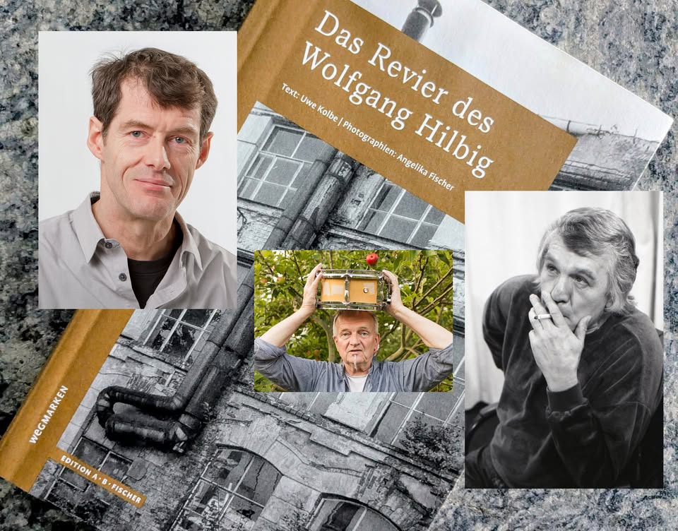 Uwe Kolbe - Das Revier des Wolfgang Hilbig