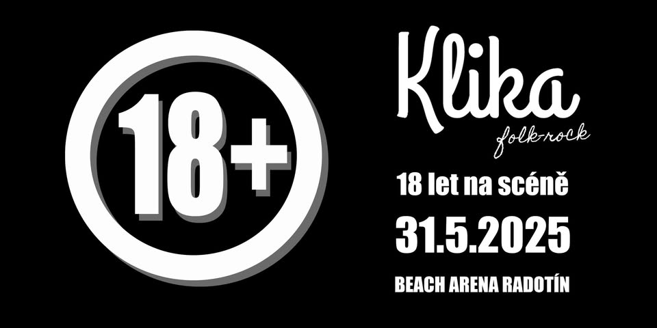 KLIKA 18 let na scéně