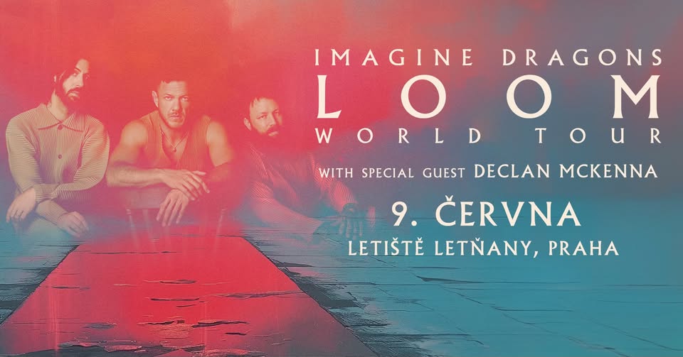 SOLD OUT: Imagine Dragons: LOOM World Tour | Praha