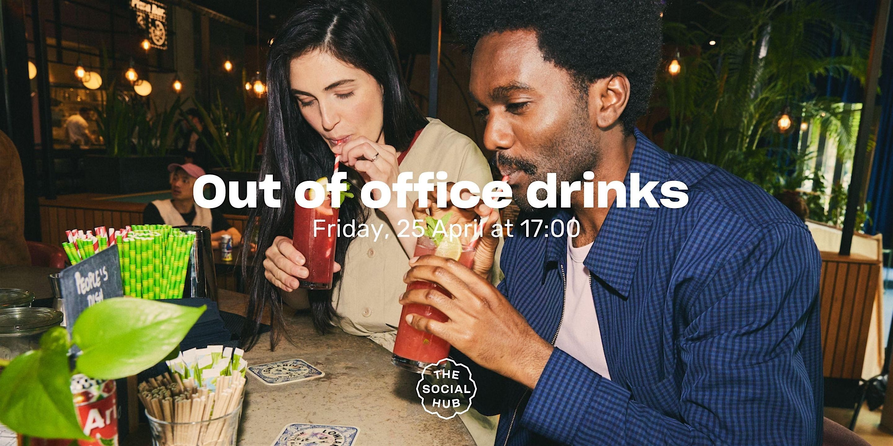 Out of office drinks
