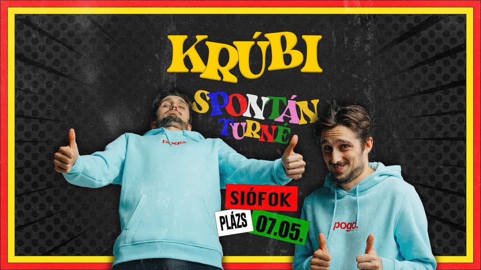 Krúbi // Siófok - Plázs // Spontán Turné