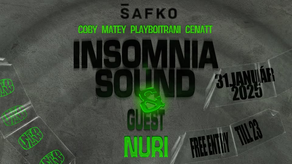 INSOMNIA SOUND | PIATOK 31.1. | ŠAFKO KLUB | FREE ENTRY TILL 23:00