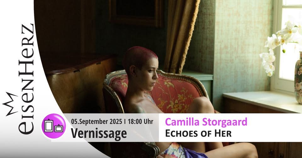Vernissage: Camilla Storgaard - Echoes of Her