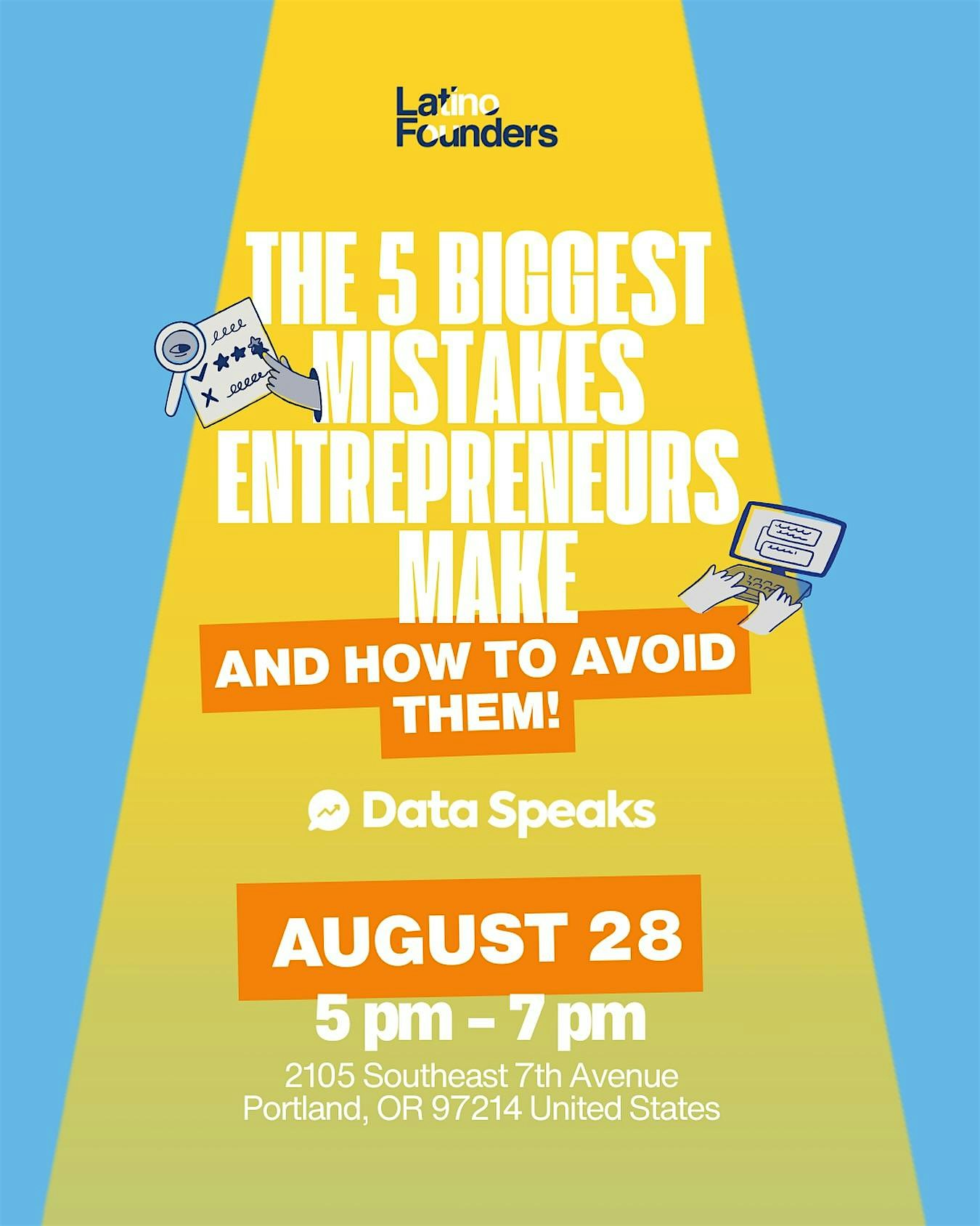 The 5 biggest mistakes entrepreneurs make- and How to avoid them!
