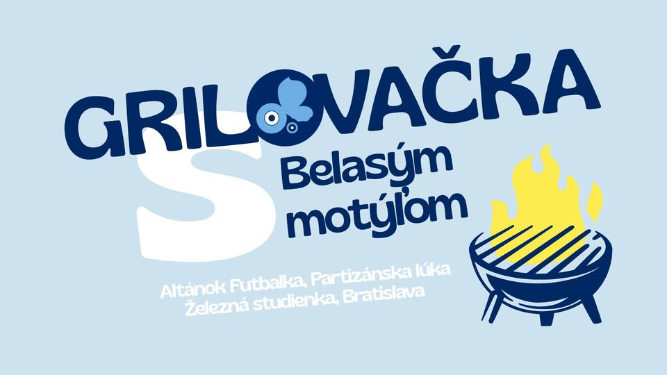 Grilovačka s Belasým motýľom