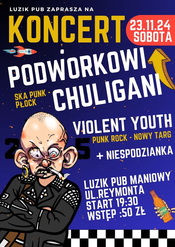 Koncert Podwórkowi Chuligani + Violent Youth