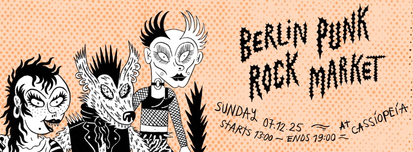 Berlin Punk Rock Market - December 2025 @ cassiopeia Club