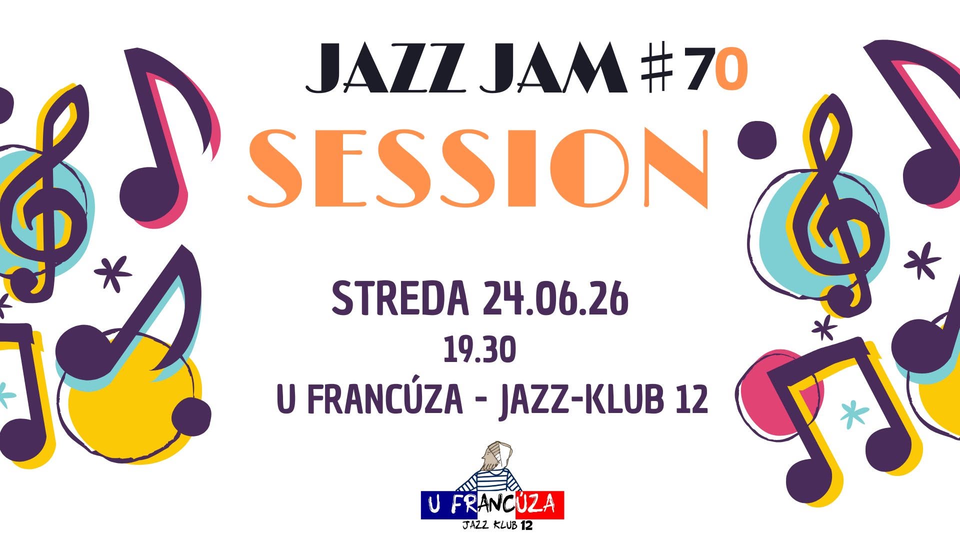 JAZZ JAM SESSION ♯70 @ U FRANCÚZA