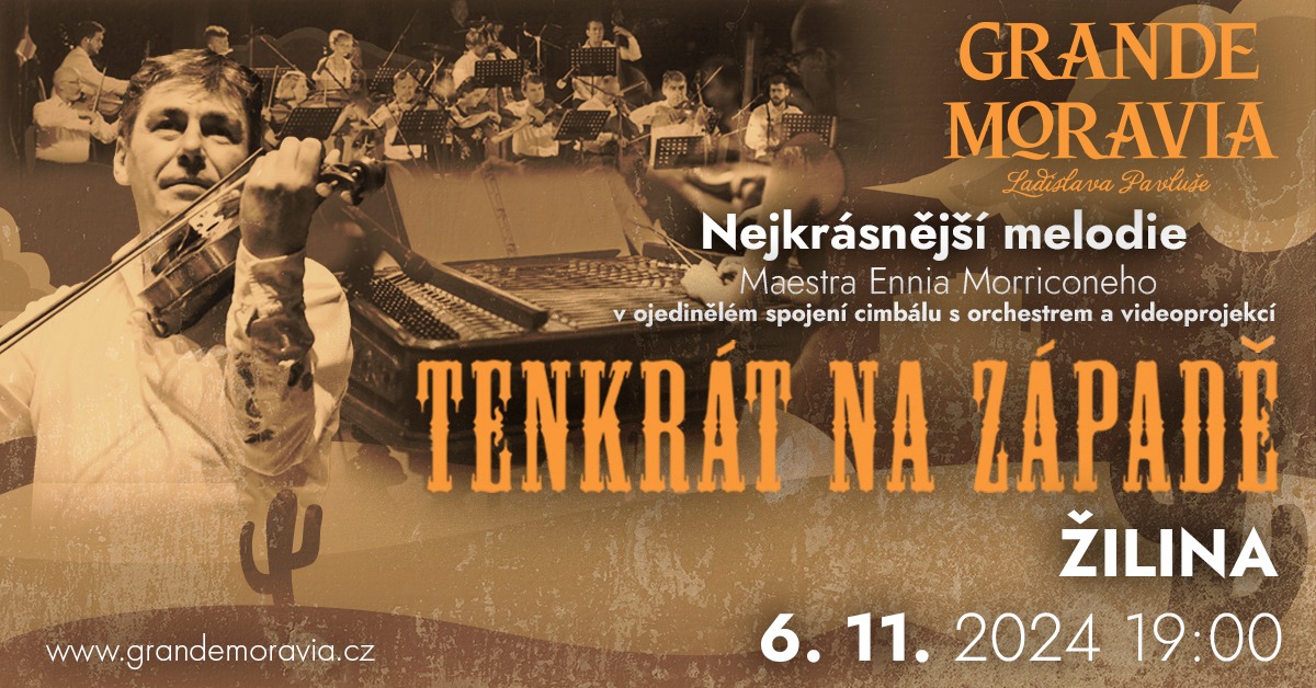 TENKRÁT NA ZÁPADĚ | nezapomenutelný zážitek