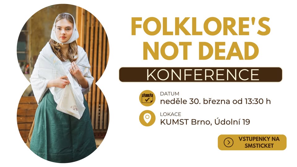 Konference Folklore's not dead - potřetí v Brně!