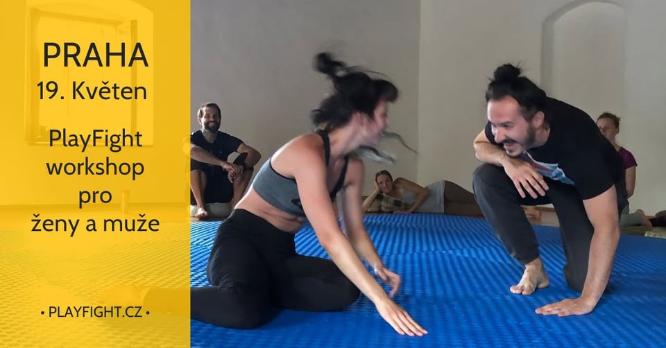 Večerní PlayFight workshop pro ženy a muže, Praha - Květen