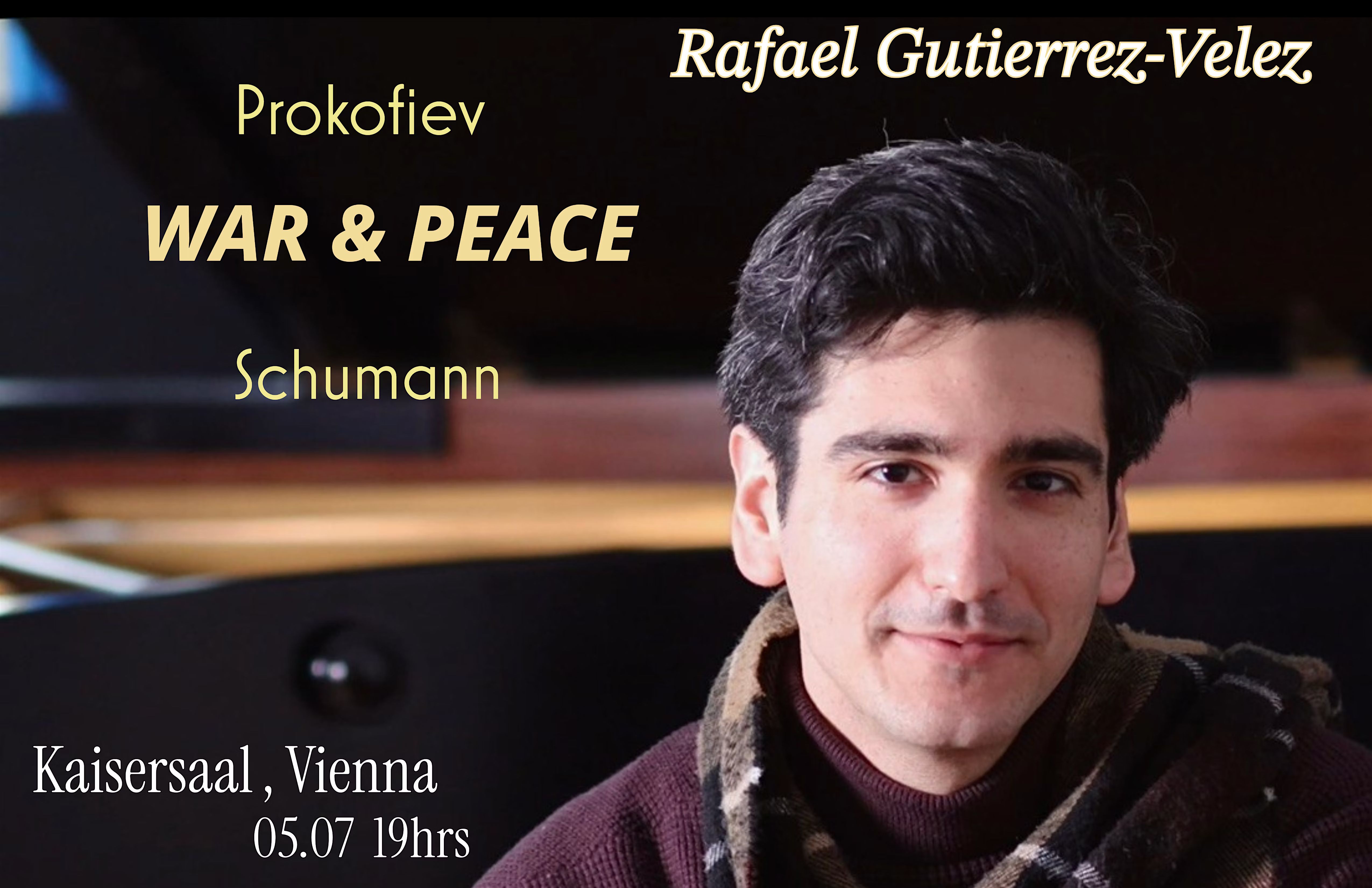 War and Peace - Rafael Gutierrez-Velez  piano recital