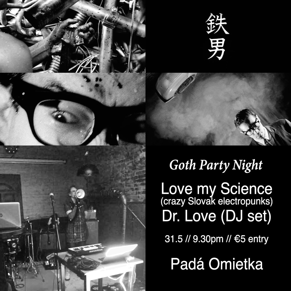 GOTH PARTY NIGHT (LOVE MY SCIENCE + DJ DR LOVE)